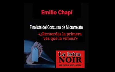 Emilio Chapí, finalista del II Concurso de Microrrelato La Letra Noir
