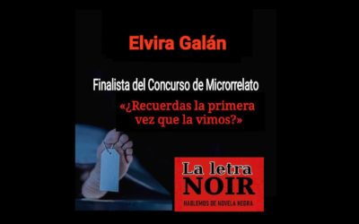 Elvira Galán, finalista del II Concurso de Mircrorrelatos La Letra Noir